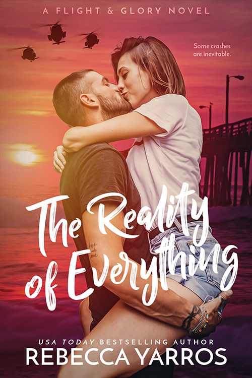 Blog Tour: THE REALITY OF EVERYTHING by REBECCA YARROS