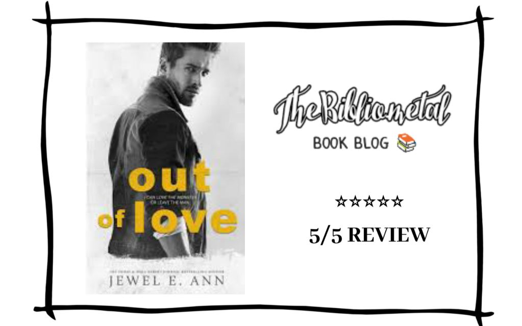ARC Review | Blog Tour: OUT OF LOVE by JEWEL E. ANN